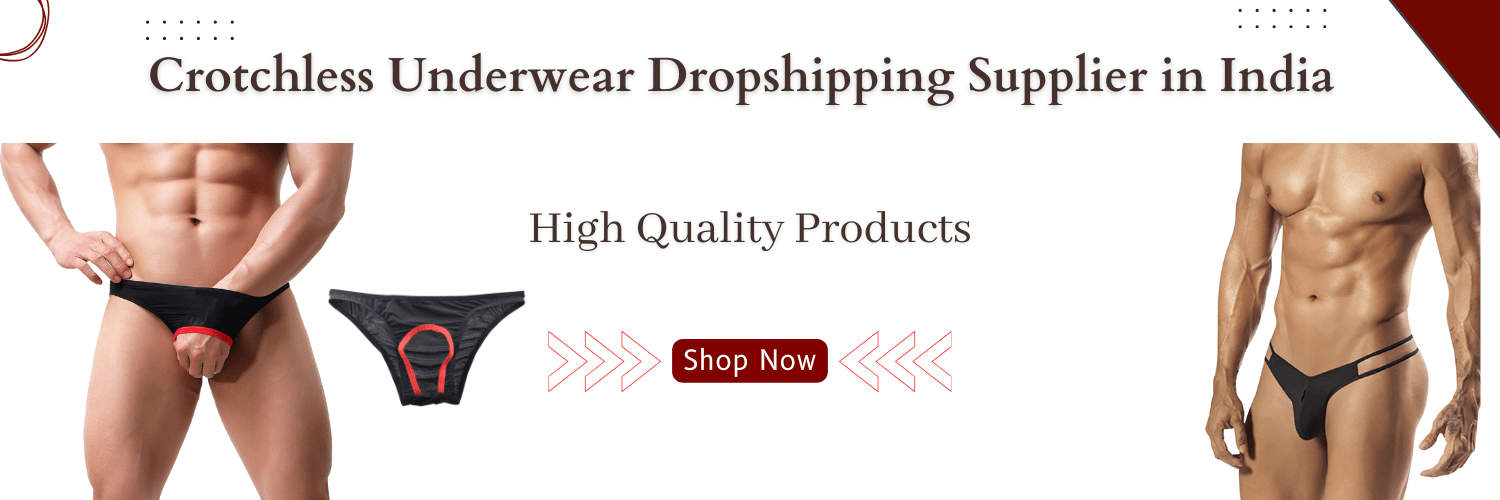 Crotchless underwear dropshipping supplier in india